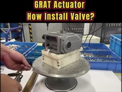 GRAT Actuator Как установить клапан - электрический приводной шаровой клапан
